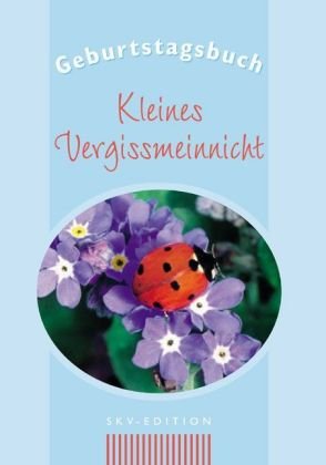 9783825602413: Geburtstagsbuch - Kleines Vergissmeinnicht