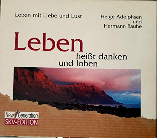 Leben heisst danken und loben (Geschenkset) - Adolphsen, Helge; Rauhe, Hermann