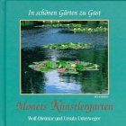 9783825630225: Monets Knstlergarten - Unterweger, Wolf-Dietmar