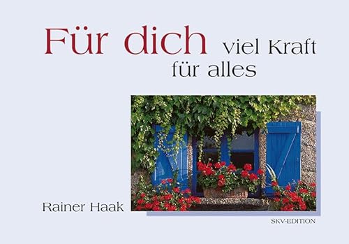 FÃ¼r dich - viel Kraft fÃ¼r alles. (9783825639662) by Haak, Rainer