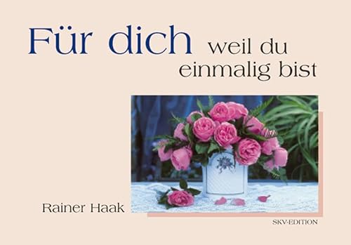 FÃ¼r dich - weil du einmalig bist. (9783825639679) by Haak, Rainer