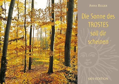 9783825647773: Die Sonne des Trostes soll dir scheinen.