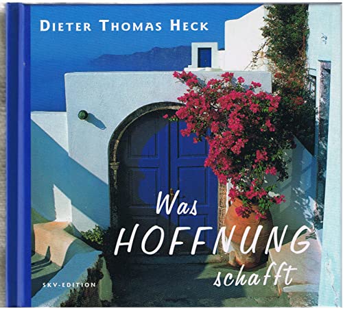 Stock image for Was Hoffnung schafft for sale by Gabis Bcherlager
