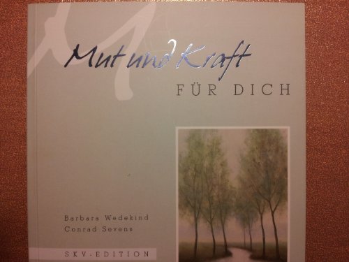 Stock image for Mut und Kraft fr dich (Livre en allemand) for sale by Ostmark-Antiquariat Franz Maier