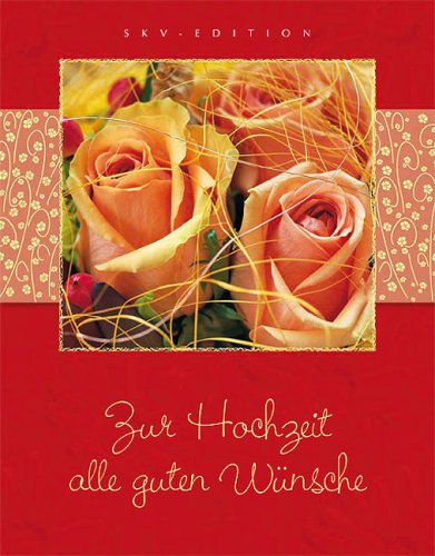 Stock image for Zur Hochzeit alle guten Wünsche for sale by WorldofBooks