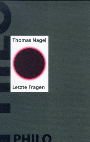 Letzte Fragen - Nagel, Thomas