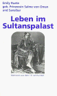 9783825700751: Leben im Sultanspalast. Memoiren aus dem 19. Jahrhundert