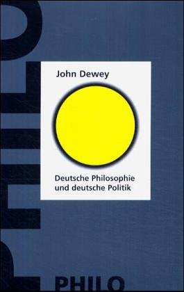 9783825701154: Deutsche Philosophie und deutsche Politik.
