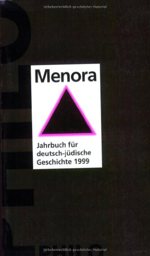 Beispielbild fr Menora, Jahrbuch fr deutsch-jdische Geschichte, 1999 zum Verkauf von Antiquariat Wortschatz