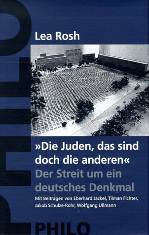 Beispielbild fr Die Juden, das sind doch die anderen": Der Streit um ein deutsches Denkmal zum Verkauf von Kultgut