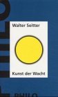 9783825701956: Kunst der Wacht. Trumen und andere Wachen