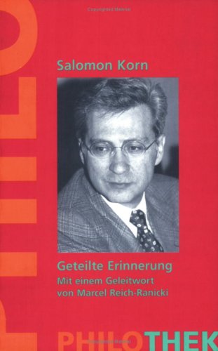 Stock image for Geteilte Erinnerung - Beitrge zur "deutsch-jdischen" Gegenwart for sale by Der Ziegelbrenner - Medienversand