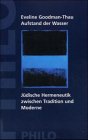 9783825702670: Aufstand der Wasser: Jdische Hermeneutik zwischen Tradition und Moderne