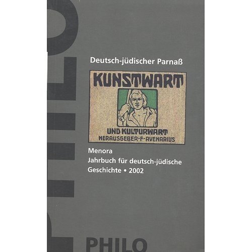 Beispielbild fr Menora 13. Jahrbuch 2002 für deutsch-jüdische Geschichte. Deutsch-jüdischer Parna zum Verkauf von Nietzsche-Buchhandlung OHG