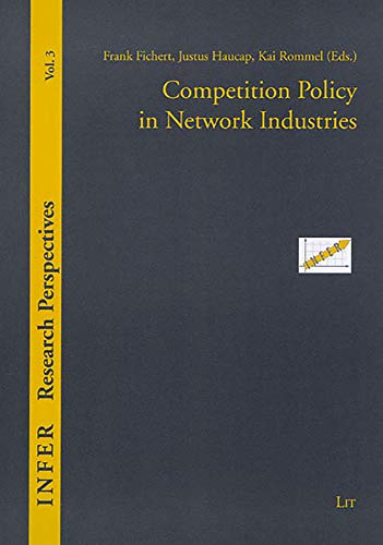 9783825802318: Competition Policy in Network Industries: No. 3 (INFER Research Perspectives)