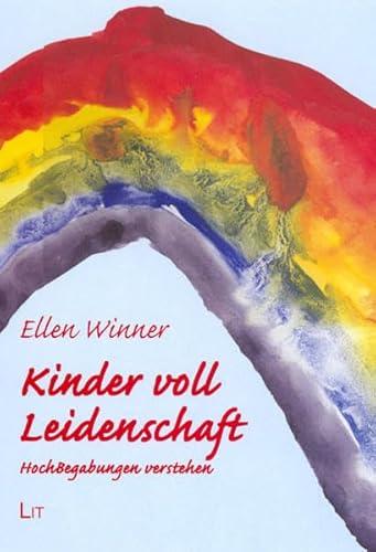 Stock image for Kinder voll Leidenschaft: HochBegabungen verstehen for sale by medimops