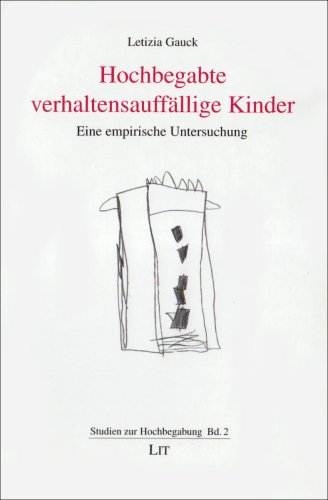 Beispielbild fr Hochbegabte verhaltensauffllige Kinder: Eine empirische Untersuchung zum Verkauf von medimops