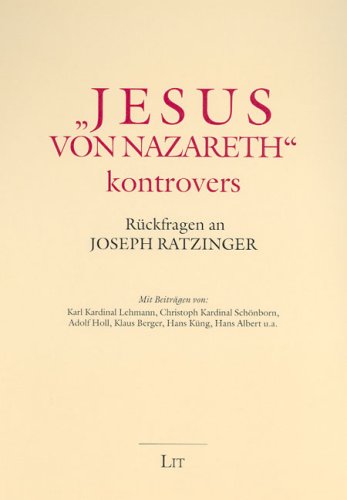 Imagen de archivo de "Jesus von Nazareth" kontrovers: Rckfragen an Joseph Ratzinger a la venta por medimops