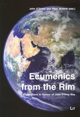 Beispielbild fr Ecumenics from the Rim : Explorations in Honour of John D'Arcy May zum Verkauf von The Secret Book and Record Store