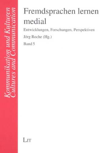 Stock image for Fremdsprachen lernen medial: Entwicklungen, Forschungen, Perspektiven for sale by medimops