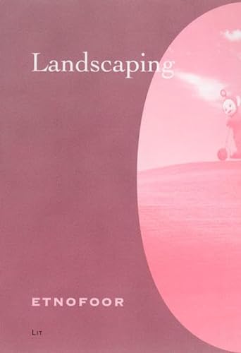 9783825807108: Landscaping: Etnofoor. Anthropological Journal 2006 (19-2)