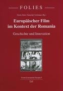 Beispielbild fr Europischer Film im Kontext der Romania Geschichte und Innovation zum Verkauf von Buchpark