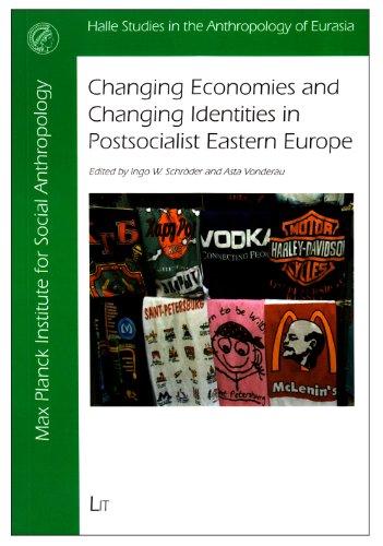 Stock image for Changing Economies and Changing Identities in Postsocialist Eastern Europe (Volume 20) for sale by Anybook.com