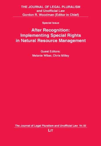 Beispielbild fr After Recognition: Implementing Special Rights in Natural Resource Management (The Journal of Legal Pluralism and Unofficial Law) zum Verkauf von Anybook.com