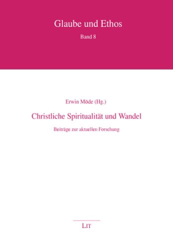 Christliche SpiritualitÃ¤t und Wandel (9783825819040) by Erwin MÃ¶de