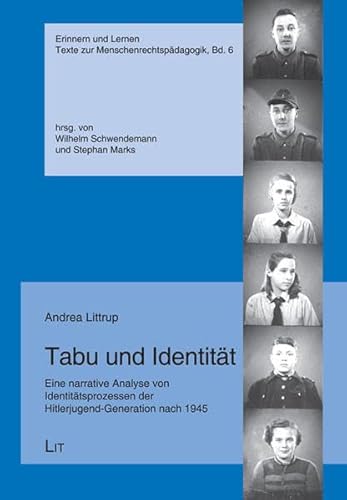 9783825819651: Tabu und Identitt: Eine narrative Analyse von Identittsprozessen der Hitlerjugend-Generation nach 1945