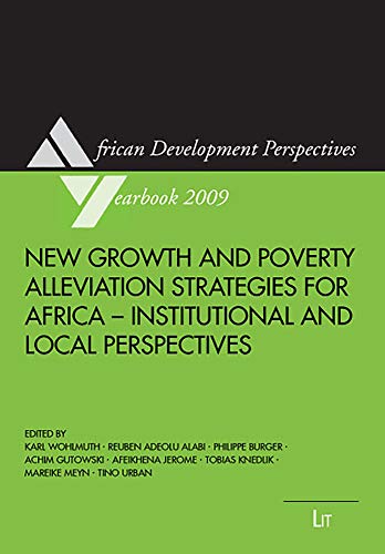 Beispielbild fr New Growth and Poverty Alleviation Strategies for Africa - Institutional and Local Perspectives (14) (African Development Perspectives Yearbook) zum Verkauf von Phatpocket Limited