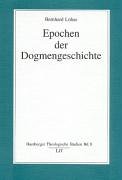 Beispielbild fr Epochen der Dogmengeschichte zum Verkauf von medimops