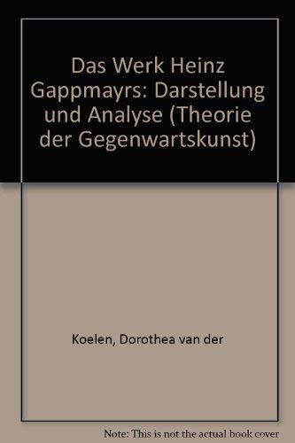 Imagen de archivo de Das Werk Heinz Gappmayrs: Darstellung und Analyse a la venta por Antiquariat Walter Nowak