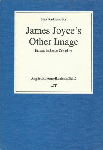 James Joyce's Other Images: Essays in Joyce Criticism