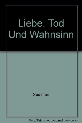 Beispielbild fr Liebe, Tod und Wahnsinn. Das Selbstbild der Erzhlerfigur in ausgewhlten Beispielen der afrikanischen Literatur, zum Verkauf von modernes antiquariat f. wiss. literatur