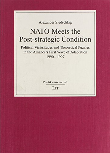 Beispielbild fr NATO Meets the Post-Strategic Condition zum Verkauf von Blackwell's