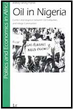 Stock image for Oil in Nigeria : Community Rights and Corporate Dominance in Conflict for sale by Better World Books