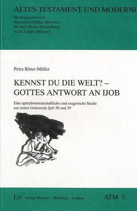 Stock image for Kennst du die Welt? - Gottes Antwort an Ijob for sale by Redux Books