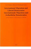 9783825843977: International Migration and Liberal Democracies/Internationale Migration Und Freiheitliche Demokratien: Migration Yearbook 1999-2000