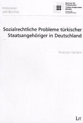 Beispielbild fr Sozialrechtliche Probleme trkischer Staatsangehriger in Deutschland zum Verkauf von Buchmarie