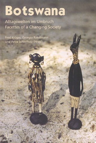 Beispielbild fr Botswana - Alltagswelten im Umbruch" Facettes of a Changing Society (African Studies / Afrikanische Studien) zum Verkauf von Studibuch