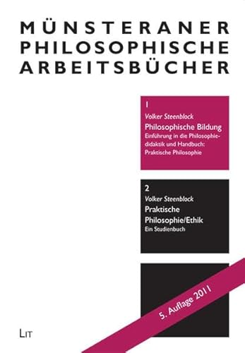 Stock image for Philosophische Bildung. Einfhrung in die Philosophiedidaktik und Handbuch: Praktische Philosophie for sale by medimops