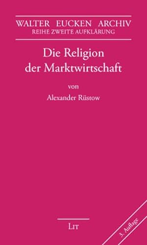 Imagen de archivo de Die Religion der Marktwirtschaft -Language: german a la venta por GreatBookPrices
