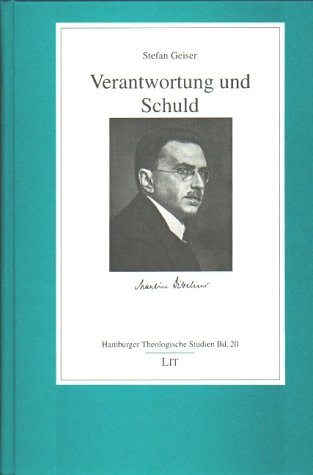 9783825851217: Verantwortung und Schuld: Studien zu Martin Dibelius (Hamburger theologische Studien)