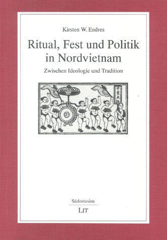 Stock image for Ritual, Fest und Politik in Nordvietnam for sale by medimops