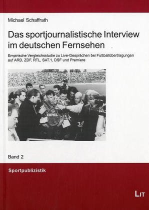 Beispielbild fr Das sportjournalistische Interview im deutschen Fernsehen zum Verkauf von medimops