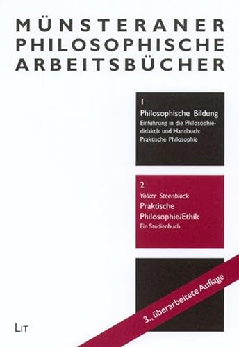 Stock image for Praktische Philosophie / Ethik: Ein Studienbuch for sale by medimops