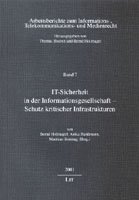 IT- Sicherheit in der Informationsgesellschaft. Schutz kritischer Infrastrukturen. (9783825854072) by Holznagel, Bernd; HanÃŸmann, Anika; Sonntag, Matthias