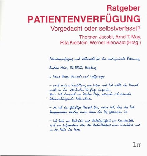 Stock image for Ratgeber Patientenverfgung: Vorgedacht oder selbstverfasst? for sale by medimops