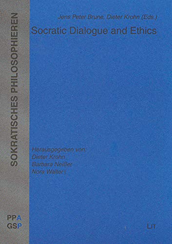 9783825863098: Socratic Dialogue And Ethics (Socratic Philosophizing, 9)